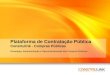 Plataforma de Contratação Pública Construlink - Compras Públicas Estratégia, Implementação e Operacionalização das Compras Públicas