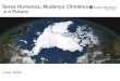 Seres Humanos, Mudança Climática e o Futuro Fonte: NASA