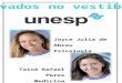 Joyce Julia de Abreu Psicologia Tainá Rafael Peres Medicina Veterinária