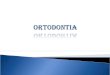 Ortodontia é uma especialidade odontológica que corrige a posição dos dentes e dos ossos maxilares posicionados de forma inadequada. Dentes tortos ou