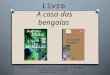Livro A casa das bengalas Grémio de Instrução Liberal de Campo de Ourique Disciplina de Português Gonçalo Lemos nº7,7ºA