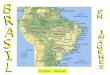 PRIMERA ENTREGA CAPITAL : BRASILIA IDIOMA OFICIAL : PORTUGUÉS FORMA DE GOBIERNO : REPÚBLICA FEDERAL SUPERFICIE TOTAL : 8.514.877 KILOMETROS CUADRADOS