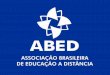 Associação Brasileira de Educação a Distância - ABED -- Sociedade científica sem fins lucrativos -- 3.000 associados (50% acadêmicos;30% corporativos