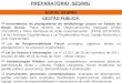 1 PREPARATÓRIO SES/MG EDITAL SES/MG GESTÃO PÚBLICA  Instrumentos de planejamento de médio/longo prazos no Estado de Minas Gerais: Plano Mineiro de Desenvolvimento