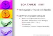 07/12/2011. CRM “Customer Relationship Manejament” BOA TARDE !!!!!!!! BOA TARDE !!!!!!!! TREINAMENTO DE CRÉDITO TREINAMENTO DE CRÉDITO NEWTON ROGER CONEJO