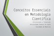 Conceitos Essenciais em Metodologia Científica Estruturação e formatação Universidade Federal do Ceará Faculdade de Medicina