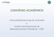 CONVÊNIO ACADÊMICO Universidad Externado de Colombia e Centro Interamericano de Administraciones Tributarias - CIAT-