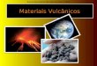 Materiais Vulcânicos Escola Secundária São João da Talha | 2011