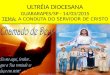 ULTRÉIA DIOCESANA GUARARAPES/SP - 14/03/2015 TEMA: A CONDUTA DO SERVIDOR DE CRISTO
