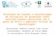 Universidade de Brasília Avaliação de reações e aprendizagem em disciplina de graduação sobre nutrição humana construída com o apoio de NTICs e Ambiente