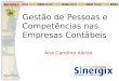 Gestão de Pessoas e Competências nas Empresas Contábeis Ana Carolina Aleixo