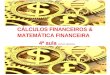 CÁLCULOS FINANCEIROS & MATEMÁTICA FINANCEIRA 4ª aula MATA13 19/03/2014