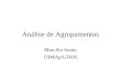 Análise de Agrupamentos Marcílio Souto DIMAp/UFRN