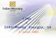 CIMD e InterMoney Energía, SA 4 Junio 2003. Contenido Grupo CIMD Servicios de InterMoney Energía