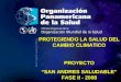  PROTEGIENDO LA SALUD DEL CAMBIO CLIMATICO PROYECTO SAN ANDRES SALUDABLE FASE II - 2008