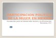 PARTICIPACION POLITICA DE LA MUJER EN MEXICO Fundación para el Desarrollo Social y la Promoción Humana, A.C