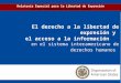 El derecho a la libertad de expresión y el acceso a la información en el sistema interamericano de derechos humanos Relatoría Especial para la Libertad