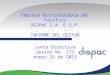 Empresa Distribuidora del Pacífico DISPAC S.A. E.S.P. INFORME DEL GESTOR Junta Directiva Sesión No. 173 enero 25 de 2013