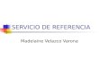 SERVICIO DE REFERENCIA Madelaine Velazco Varona. Definición. Por trabajo de referencia se quiere dar a entender, simplemente, la ayuda dada por un bibliotecario
