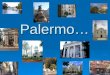 Palermo… Barrio: Palermo  Integrantes:Macarena Suárez Muñoz, María Martina Aguerre, Camila Licciardone y Maia Villarino Salas