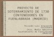 PROYECTO DE SOTERRAMIENTO DE 1730 CONTENEDORES EN FUENLABRADA (MADRID) Ricardo Luis Izquierdo Escribano Dtor. Medio Ambiente Ayuntamiento de Fuenlabrada