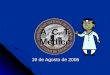 A. C. T. Médico 19 de Agosto de 2006. Aprendizaje Clínico Temprano
