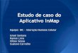 Estudo de caso do Aplicativo InMap