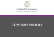 Cavalieri Retailing Company Profile