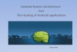 Android System Architecture  And  Pen-testing of Android applications