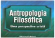 Antropologia Filosófica - Uma perspectiva Cristã - Merval Rosa
