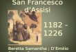 San Francesco dAssisi 1182 - 1226 Beretta Samantha ; DEmilio Stefano; Petronella Loris