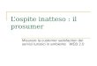Lospite inatteso : il prosumer Misurare la customer satisfaction dei servizi turistici in ambiente WEB 2.0