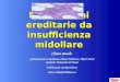 Le Sindromi ereditarie da insufficienza midollare Chiara Zanchi Specializzanda in Pediatria, Clinica Pediatrica, IRCCS Burlo Garofolo, Università di Trieste