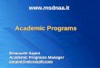 Academic Programs Emanuele Arpini Academic Programs Manager earpini@microsoft.com 