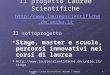 1Progetto Lauree Scientifiche- Bologna 5 maggio 2006 Il progetto Lauree Scientifiche Il progetto Lauree Scientifiche http://www.laureescientifiche.dm.unibo.it