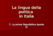 La lingua della politica in Italia 7. La prima Repubblica (parte II)