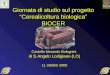 Giornata di studio sul progetto Cerealicoltura biologica BIOCER Castello Morando Bolognini di S.Angelo Lodigiano (LO) 11 ottobre 2005