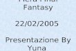 Fiera Final Fantasy 22/02/2005 Presentazione By Yuna