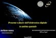 Presente e futuro dellelettronica digitale in ambito spaziale Frascati 16/2/05 Dip. Scienze fisiche Università Federico II di Napoli INFN sez. Napoli stefano