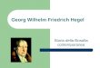 Georg Wilhelm Friedrich Hegel Storia della filosofia contemporanea
