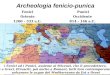 Archeologia fenicio-punica Fenici Punici OrienteOccidente 1200 - 333 a.C.814 - 146 a.C. i Fenici ed i Punici, assieme ai Micenei, che li precedettero,