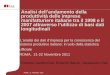 Roberto Nardecchia, Roberto Sanzo, Alessandro Zeli Analisi dellandamento della produttività delle imprese manifatturiere italiane tra il 1998 e il 2007