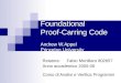 Foundational Proof-Carring Code Andrew W.Appel Princeton University Relatore:Fabio Mortillaro 802657 Anno accademico 2005-06 Corso di Analisi e Verifica