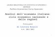 LAUREA MAGISTRALE IN STATISTICA ECONOMIA E IMPRESA Politica Economica Corso Avanzato Analisi delleconomia italiana: ciclo economico nazionale e delle regioni