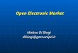 Open Electronic Market Matteo Di Biagi dibiagi@gest.unipd.it