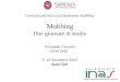 Fernando Cecchini INAS CISL 9 -10 Novembre 2010 Aula Gini Comitato paritetico sul fenomeno mobbing Mobbing Due giornate di studio