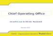 COO/RU – Organizzazione Operativa Chief Operating Office Gennaio 2007 Incontro con le OO.SS. Nazionali