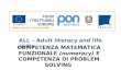 COMPETENZA MATEMATICA FUNZIONALE (numeracy) E COMPETENZA DI PROBLEM SOLVING ALL – Adult literacy and life skills