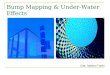 Bump Mapping & Under-Water Effects Dott. Stefano Tubini