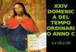 XXiV DOMENICA DEL TEMPO ORDINARIO ANNO C Lc 15,1-32
